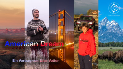 Explore the world: American Dream - Elias Vetter Explore the world: American Dream - Elias Vetter